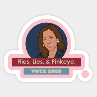 Flies, Lies, & Pinkeye Sticker